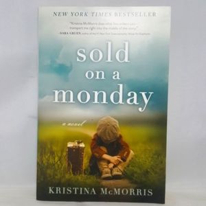 Sold on a Monday NYT Bestseller a Novel by Kristina Mcmorris